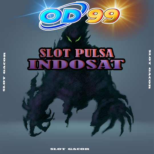 Slot Deposit Pulsa Indosat : Situs Slot Deposit Pulsa Indosat & Tri 10 Rb Tanpa Potongan di Situs Terpercaya Temanjp