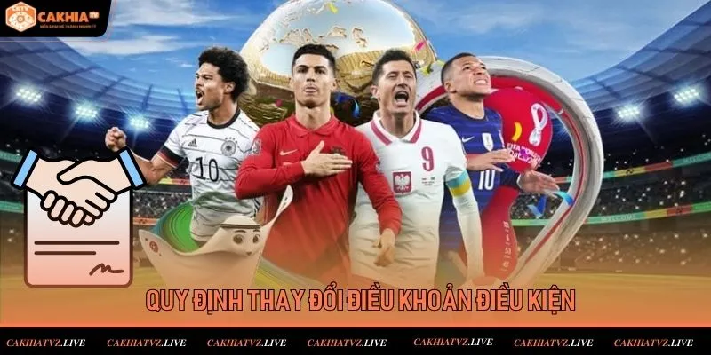 Quy định thay đổi điều khoản điều kiện tại trang tin tức 